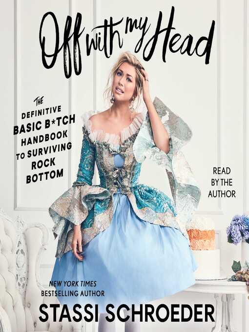 Title details for Off with My Head by Stassi Schroeder - Available